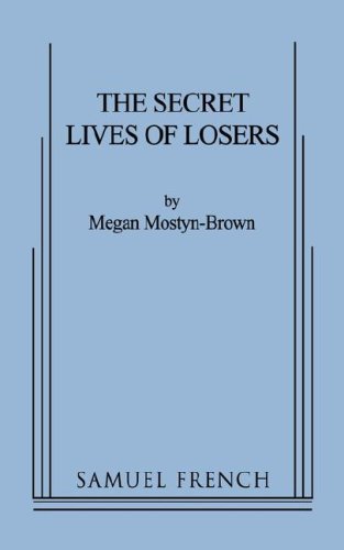 Cover for Megan Mostyn-Brown · The Secret Lives of Losers (Paperback Book) (2007)