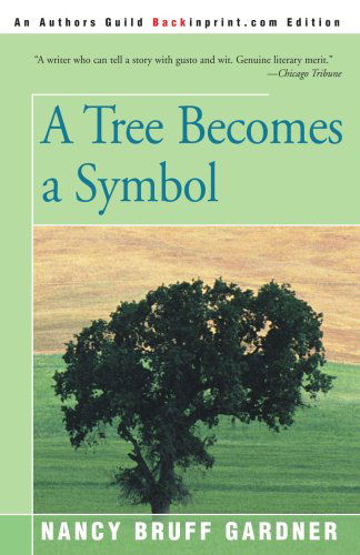 Cover for Nancy Gardner · A Tree Becomes a Symbol (Paperback Book) (2000)