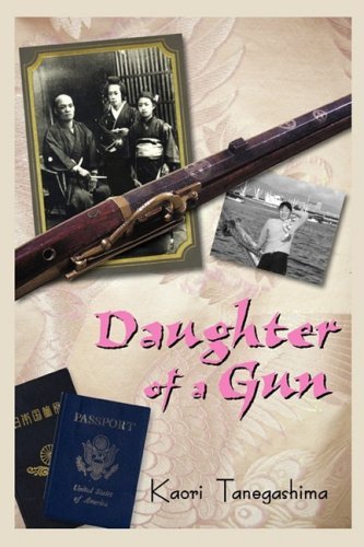 Cover for Kaori Tanegashima · Daughter of a Gun (Paperback Book) (2008)