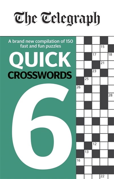 Cover for Telegraph Media Group Ltd · The Telegraph Quick Crosswords 6 - The Telegraph Puzzle Books (Pocketbok) (2019)