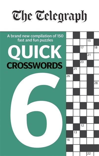 Cover for Telegraph Media Group Ltd · The Telegraph Quick Crosswords 6 - The Telegraph Puzzle Books (Paperback Bog) (2019)