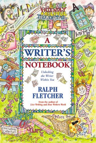 Cover for Ralph Fletcher · A Writer's Notebook: Unlocking the Writer Within You (Gebundenes Buch) [Turtleback School &amp; Library Binding edition] (2003)