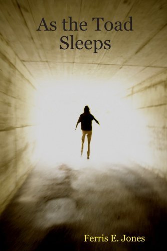 As the Toad Sleeps - Ferris Jones - Böcker - CreateSpace Independent Publishing Platf - 9780615177144 - 3 januari 2008