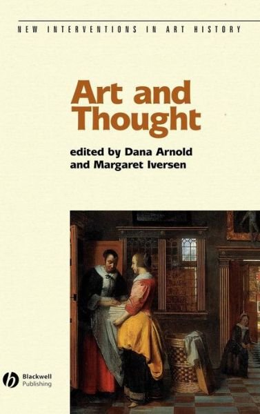 Cover for D Arnold · Art and Thought - New Interventions in Art History (Innbunden bok) (2003)