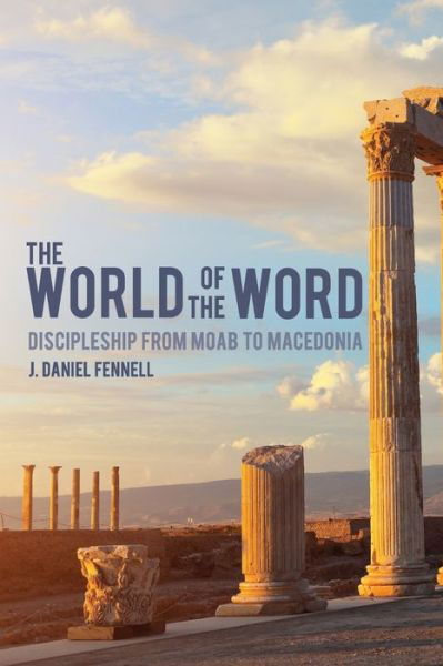 Cover for Daniel Fennell · The World of the Word (Paperback Book) (2021)