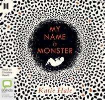 Cover for Katie Hale · My Name is Monster (Audiobook (CD)) [Unabridged edition] (2019)