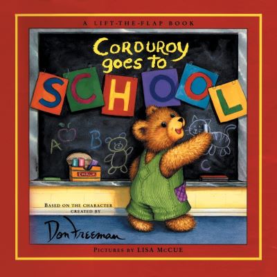 Cover for B.G. Hennessy · Corduroy Goes to School - Corduroy (Book) (2002)