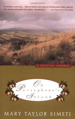 Cover for Mary Taylor Simeti · On Persephone's Island: a Sicilian Journal (Paperback Book) [1st Vintage Departures Ed edition] (1995)