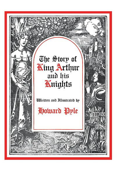 Cover for Howard Pyle · The Story of King Arthur and His Knights (Story King Arthur His Knight Hre) (Pocketbok) (1984)