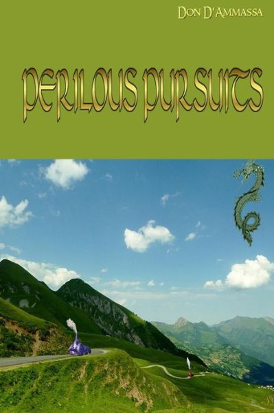 Perilous Pursuits - Don D\'ammassa - Books - Managansett Press - 9780692419144 - March 30, 2015