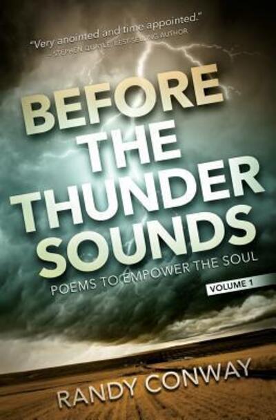 Cover for Randy Conway · Before the Thunder Sounds : A Collection of End Time Poetry (Pocketbok) (2017)