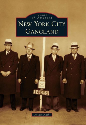 Cover for Arthur Nash · New York City Gangland (Images of America) (Images of America Series) (Paperback Book) (2010)
