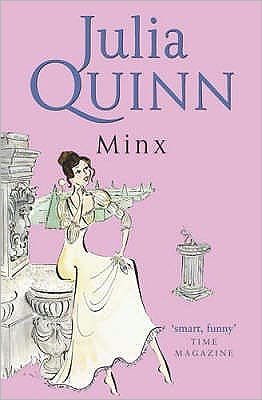 Cover for Julia Quinn · Minx: Number 3 in series - Blydon Family Saga (Paperback Book) (2008)