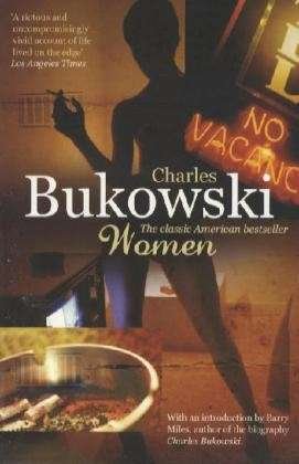 Cover for Charles Bukowski · Women (Paperback Bog) [Revised edition] (2009)
