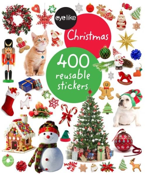 Eyelike Stickers: Christmas: 400 Reusable Stickers - Workman Publishing - Books - Workman Publishing - 9780761186144 - August 11, 2015