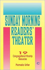 Cover for Pamela Urfer · Sunday Morning Readers' Theater: 19 Congregational Worship Resources (Paperback Book) (1994)