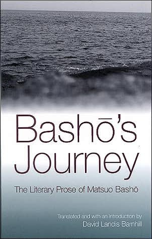 Cover for Matsuo Basho · Basho's Journey: the Literary Prose of Matsuo Basho (Paperback Book) (2005)