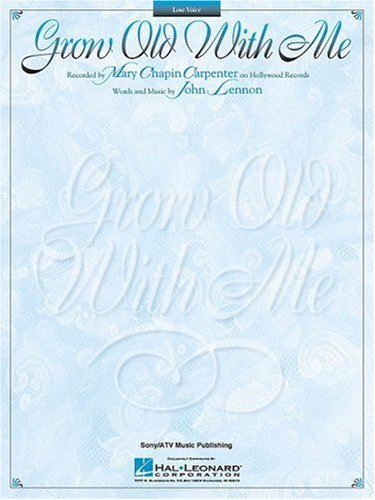 Cover for Mary Chapin Carpenter · Grow Old with Me (High Voice) (Partitur) (1997)