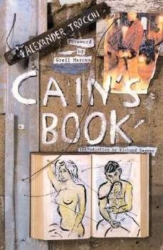 Cain's Book - Alexander Trocchi - Bøger - Grove Press / Atlantic Monthly Press - 9780802133144 - 11. november 1993
