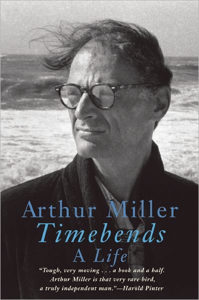 Cover for Arthur Miller · Timebends: a Life (Paperback Bog) (2013)