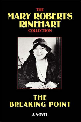 Cover for Mary Roberts Rinehart · The Breaking Point (Paperback Book) (2025)