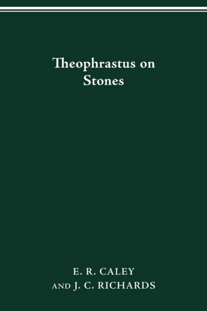 Cover for E R Caley · Theophrastus on Stones (Paperback Book) [Annotated edition] (2016)