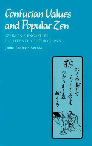 Cover for Janine a Sawada · Confucian Values and Popular Zen: Sekimon Shingaku in Eighteenth-century Japan (Gebundenes Buch) (1993)