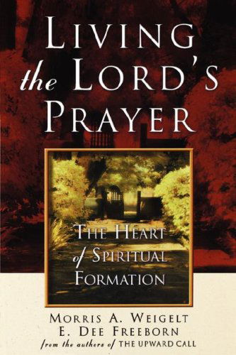 Cover for E. Dee Freeborn · Living the Lord's Prayer (Pocketbok) (2006)