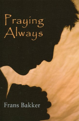 Cover for Frans Bakker · Praying Always (Paperback Book) (1987)