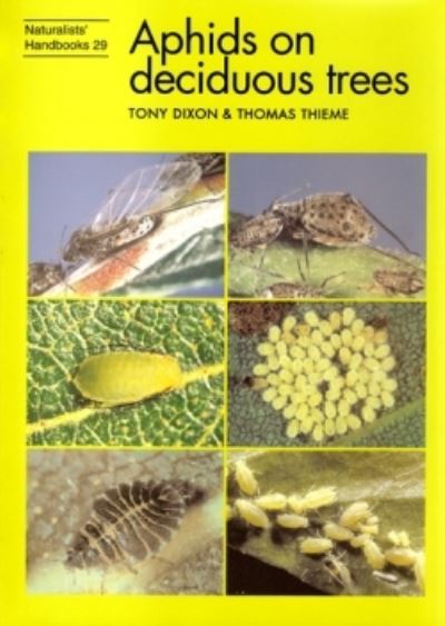 Cover for Tony Dixon · Aphids on deciduous trees - Naturalists' Handbooks (Paperback Book) (2007)