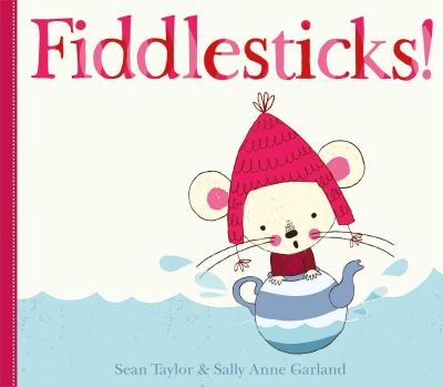 Cover for Sean Taylor · Fiddlesticks! (Hardcover bog) (2014)