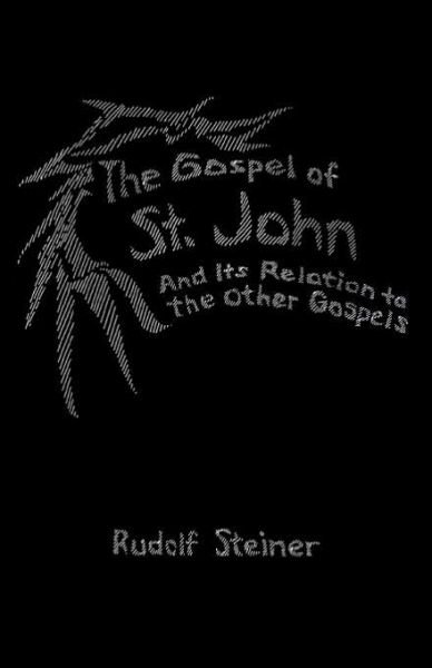 Cover for Rudolf Steiner · The Gospel of St.John and its Relation to the Other Gospels (Paperback Book) [2 Revised edition] (1994)