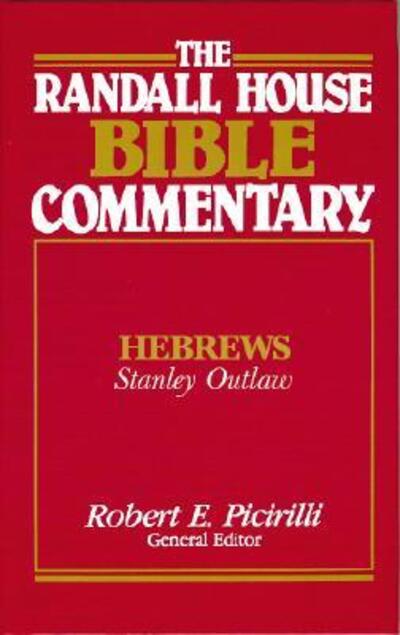 Cover for Robert E. Picirilli · Randall House Bible Commentary-Hebrews (Randall House Bible Commentary) (Inbunden Bok) (2005)