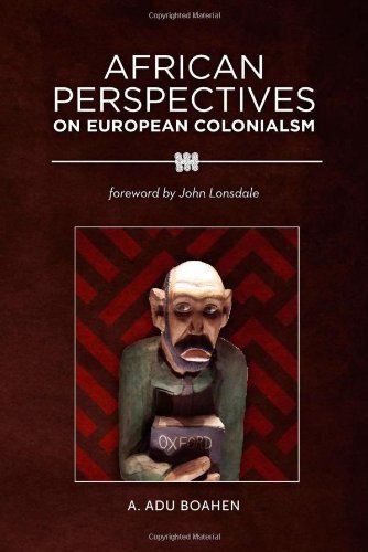 Cover for A. Adu Boahen · African Perspectives on European Colonialism (Paperback Book) (2011)