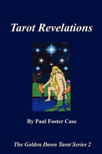 Cover for Paul Foster Case · Tarot Revelations - the Golden Dawn Tarot Series 2 (Pocketbok) (2009)