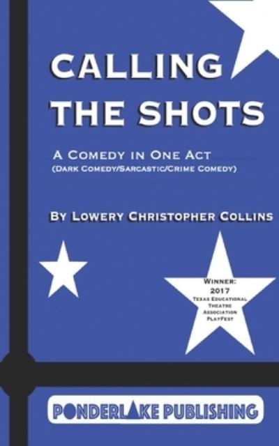 Cover for Lowery Christopher Collins · Calling the Shots (Paperback Book) (2020)