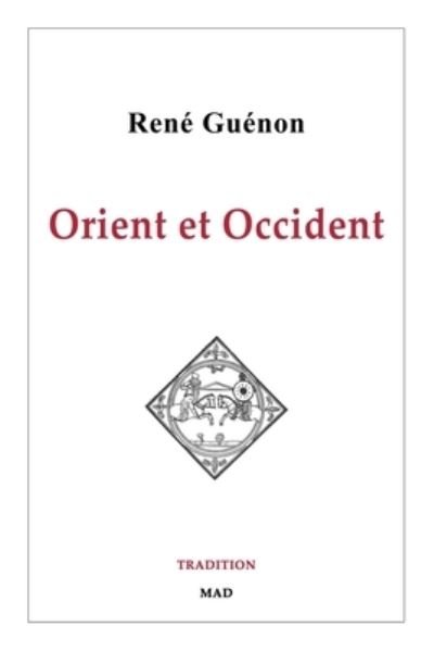 Cover for Rene Guenon · Orient et Occident (Paperback Book) (2024)