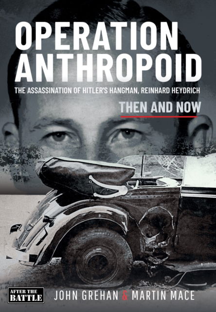 Cover for John Grehan · Operation Anthropoid: The Assassination of Hitler's Hangman, Reinhard Heydrich (Hardcover Book) (2025)