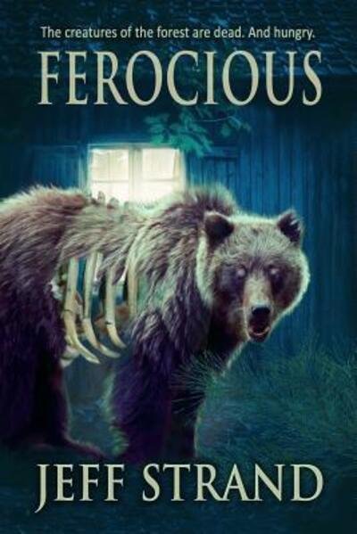 Cover for Jeff Strand · Ferocious (Paperback Book) (2019)