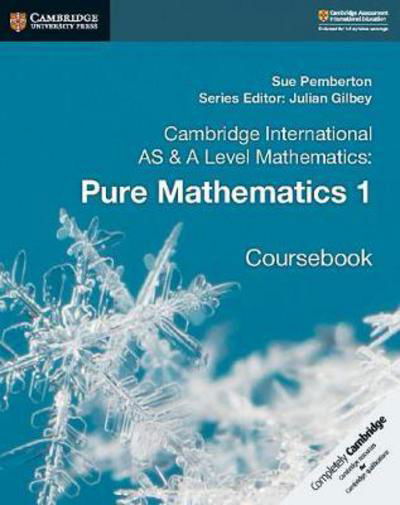 Cover for Sue Pemberton · Cambridge International AS &amp; A Level Mathematics: Pure Mathematics 1 Coursebook (Taschenbuch) (2018)