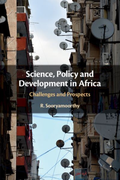 Cover for Sooryamoorthy, R. (University of KwaZulu-Natal, South Africa) · Science, Policy and Development in Africa: Challenges and Prospects (Paperback Book) (2022)