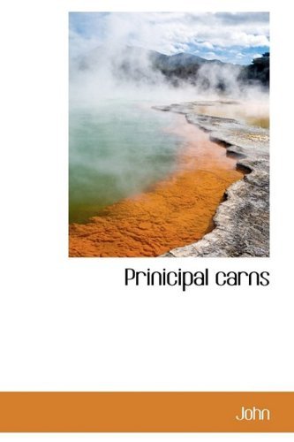 Prinicipal Carns - John - Bøger - BiblioLife - 9781110527144 - 4. juni 2009