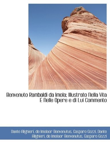 Cover for MR Dante Alighieri · Benvenuto Rambaldi Da Imola; Illustrato Nella Vita E Nelle Opere E Di Lui Commento (Taschenbuch) (2009)