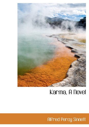 Cover for Alfred Percy Sinnett · Karma, a Novel (Gebundenes Buch) (2009)