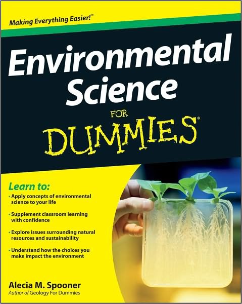 Environmental Science For Dummies - Alecia M. Spooner - Bøger - John Wiley & Sons Inc - 9781118167144 - 20. juli 2012