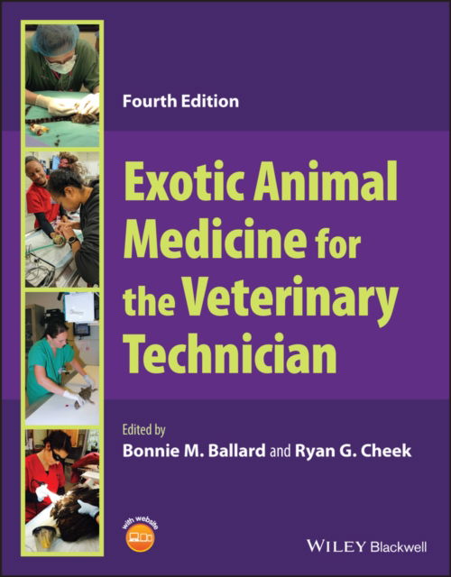 Cover for Ballard, Bonnie (Gwinnett Technical College) · Exotic Animal Medicine for the Veterinary Technician (Paperback Book) (2024)