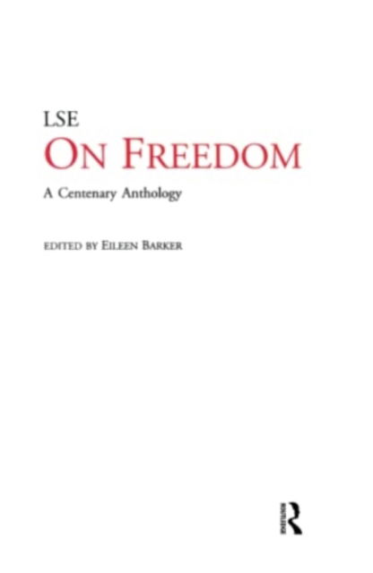 Cover for Eileen Barker · On Freedom: A Centenary Anthology (Hardcover Book) (2020)