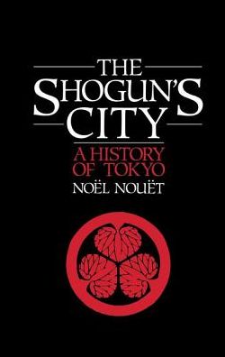 Cover for Noel Nouet · Shoguns City (Paperback Book) (2016)