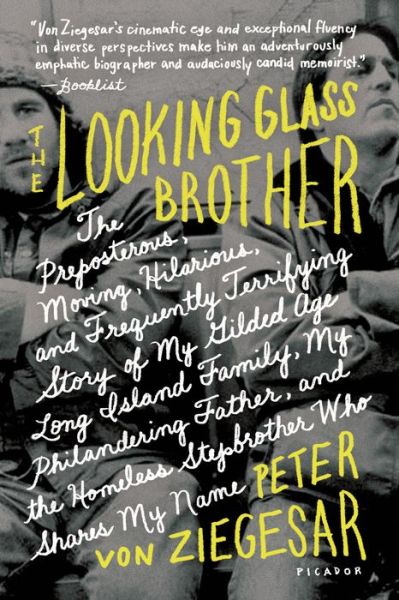 Cover for Peter Von Ziegesar · The Looking Glass Brother (Paperback Book) (2014)