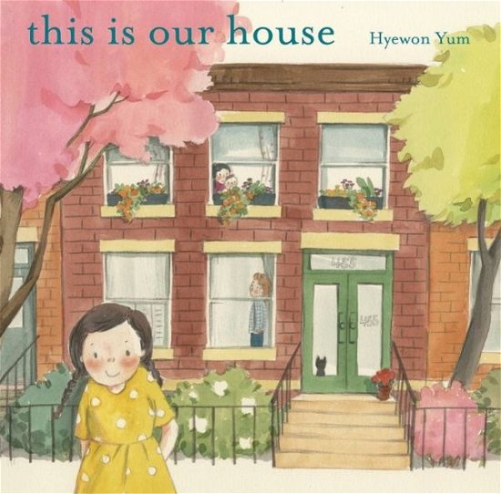 Cover for Hyewon Yum · This Is Our House (Paperback Book) (2023)